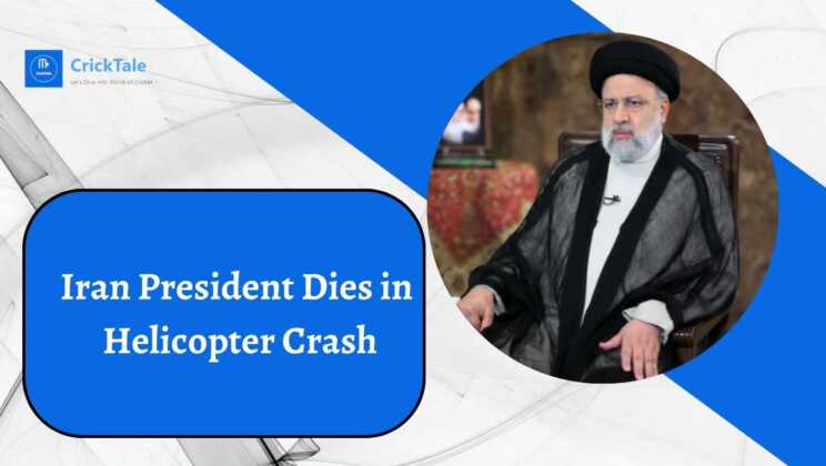 Iran President Dies in Helicopter Crash, VP Takes Over