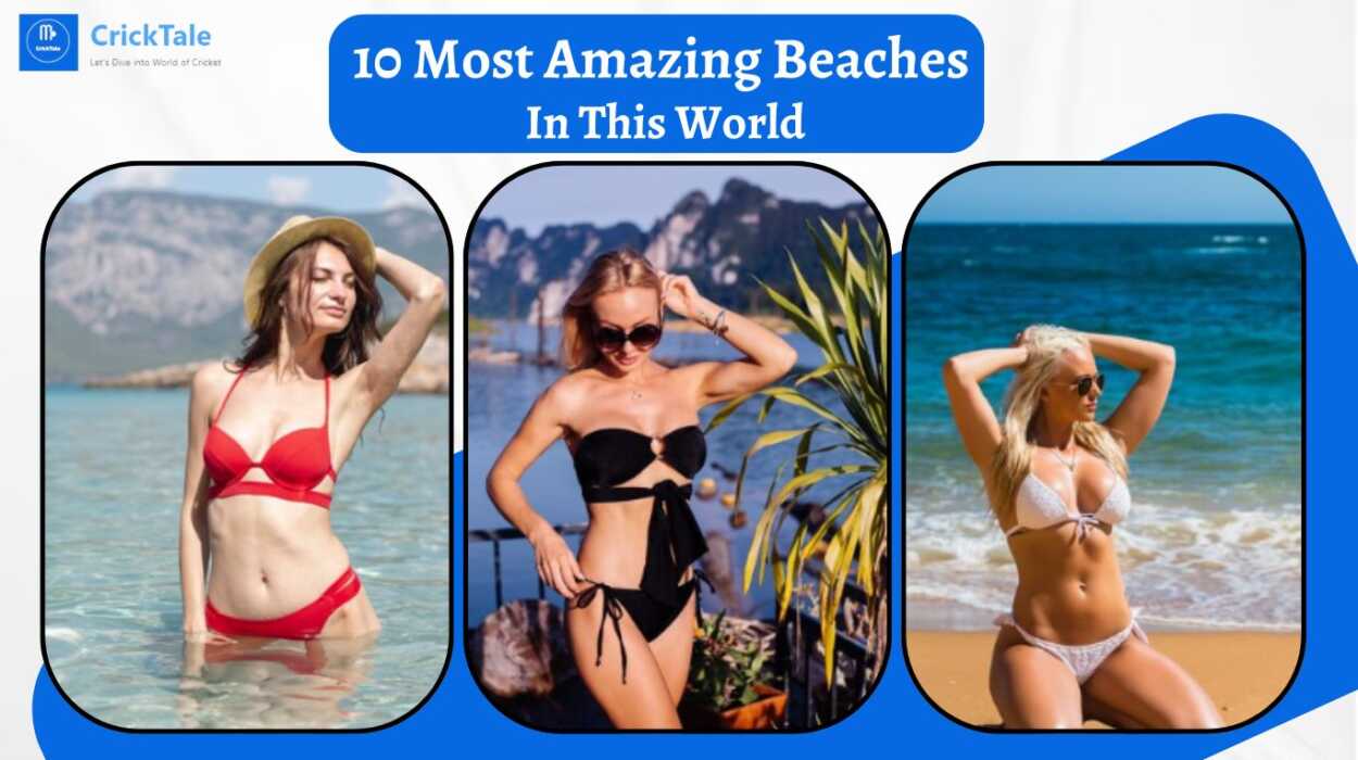 10 Most Amazing Beaches