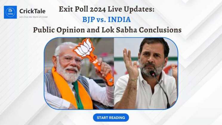 Exit Poll 2024 Live Updates: BJP vs. INDIA – Public Opinion and Lok Sabha Conclusions