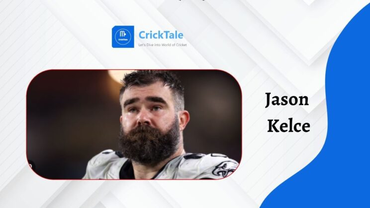 Jason Kelce Net Worth, Wife, Age, Height, Biography, Career